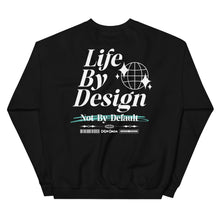 Load image into Gallery viewer, Life By Design Sweatshirt
