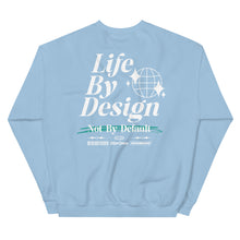 Load image into Gallery viewer, Life By Design Sweatshirt
